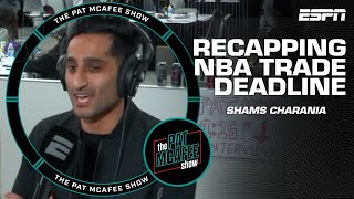 Shams Charania recaps the NBA Trade Deadline | The Pat McAfee Show