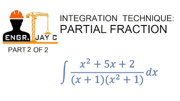 Integration Technique: Partial Fraction Decomposition (Part 2 of 2)