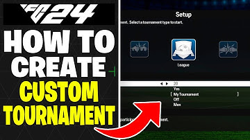 How to Create a Custom Tournament in EA FC 24