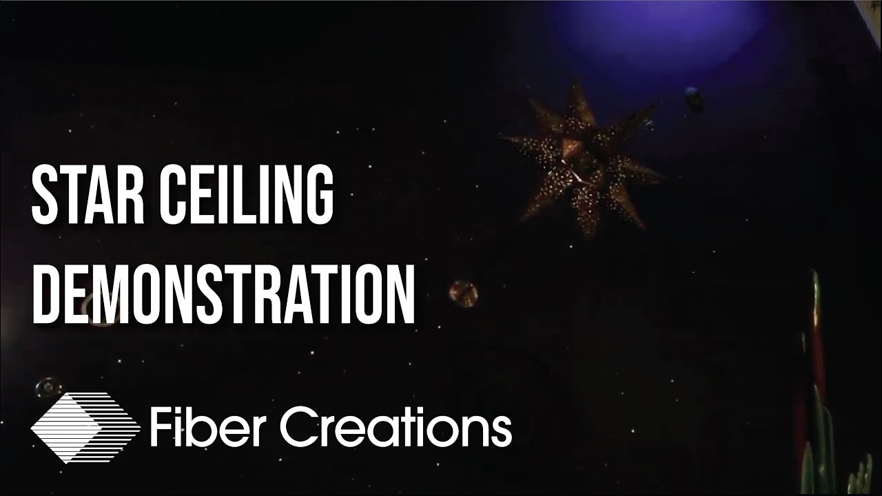 Fiber Creations Star Ceiling Demonstration