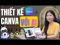 Làm thế nào để thiết kế marketing nhanh hơn gấp 10 lần với Canva AI| Trang Nhã VIKING