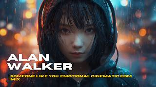 Alan Walker Style Full Bass Remix 2026 - Someone Like You  Emotional Cinematic EDM Mix