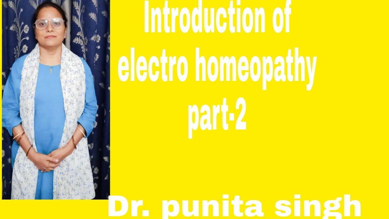 Introduction of electro homeopathy medicine part-2