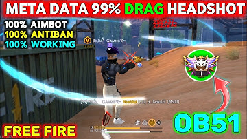 OB51 Update Hack | Free Fire Meta Data Headshot Config File FF Script Aimbot Auto Headshot Injector
