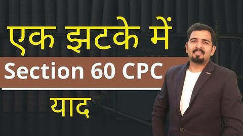 Section 60 CPC- Learn by Fun