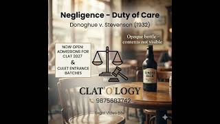 Duty of Care in Tort Law | Donoghue v. Stevenson Simplified CLAT2027 #clat2027 #clatology #tortlaw
