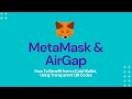 AirGap now Supports MetaMask