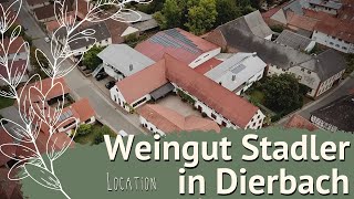 Dein Ort zum Heiraten: Weingut Stadler in Dierbach / Feierlocation / Hochzeitslocation