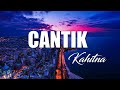 Kahitna - Cantik (Official Lyric Video)