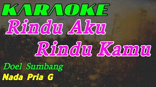 Download Lagu Rindu Aku Rindu Kamu || Karaoke || Doel Sumbang || Nada Pria MP3 Download Lagu Rindu Aku Rindu Kamu || Karaoke || Doel Sumbang || Nada Pria MP3