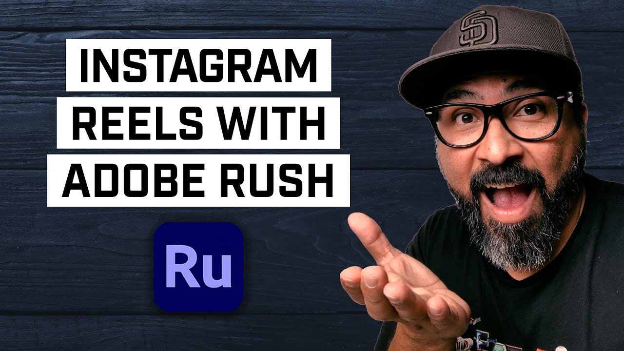 How to Create Instagram Reels with Adobe Rush 