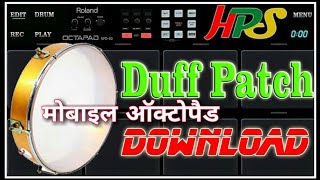Download Lagu मोबाइल ऑक्टोपैड | Duff Patch Download | Drum Machine | Mobile Octapad Tutorial - 14 MP3