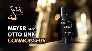 Meyer Bros & Otto Link Connoisseur Mouthpieces