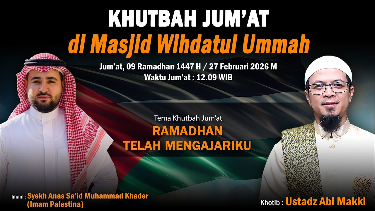 RAMADHAN TELAH MENGAJARIKU | Ustadz Abi Makki | Khutbah Jum'at Masjid Wihdatul Ummah