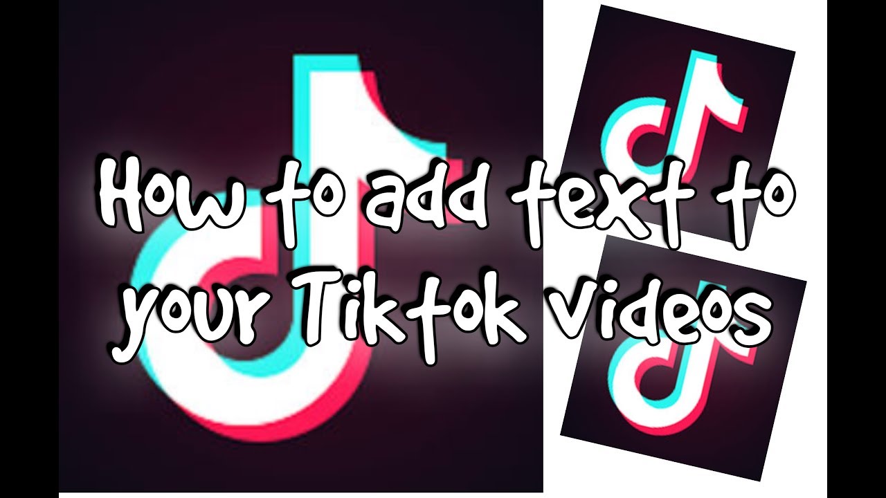 how to add text on Tik Tok