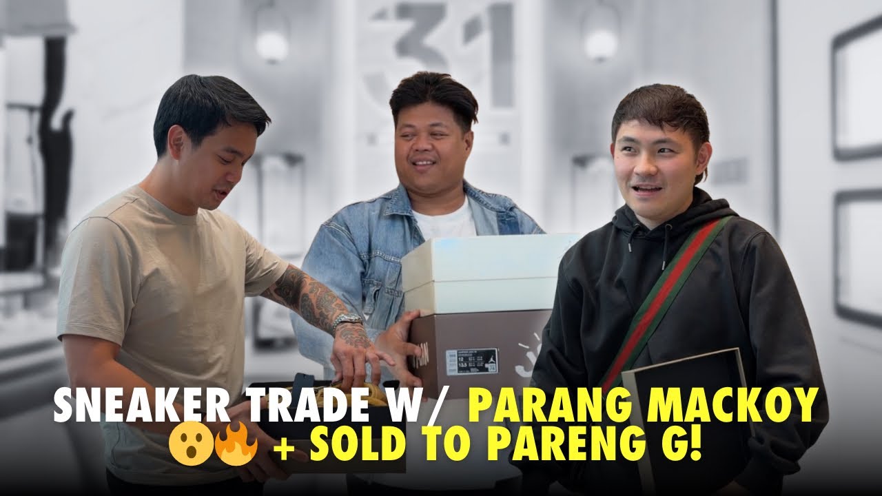 SNEAKER TRADE DAY with Gentry Boys | Parang Mackoy & Pareng G 🔥