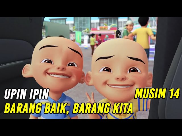 Upin u0026 Ipin Barang Baik, Barang Kita Episode Terbaru 2020 | Upin Ipin Terbaru 2020 | Musim 14 class=