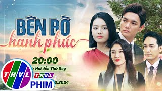 Bên Bờ Hạnh Phúc - Trailer