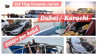 Eid Vlog Oceanic Curies | Karachi Rs.5000/= Main Maza Agaya Amazing | Family Vlog 2024 Viral Video 😍