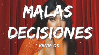 Kenia OS - Malas Decisiones | Christian Nodal, Bad Bunny, Tito Silva (Letra/Lyrics)