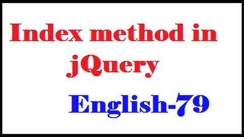 Index method in jQuery English-79-vlr training
