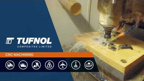Tufnol Composites demonstrates CNC machining – Manufacturing demo video