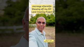 Showing off my DIY Land Clearing Project #acreage #farmlife
