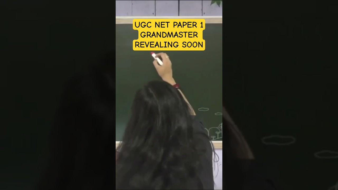 UGC NET PAPER 1 GRANDMASTER REVEAL SOON 