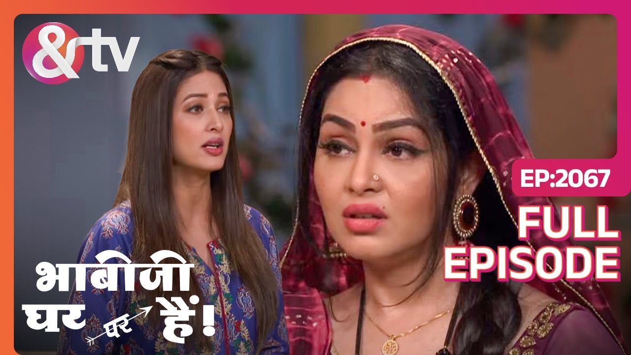 Angoori-Anita अपने पति से नफरत क्यों करने लगे है?|Bhabi Ji Ghar Par Hai|Full Ep 2067|@And TV