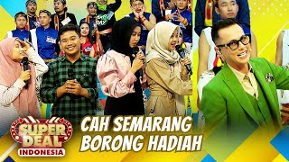 GAS!! Semua Hadiah Bisa Diilih Cah Semarang! - Super Deal Indonesia