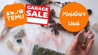 Temu Haul Dollhouse Miniature & Craft Supply - Plus Bonus Garage Sale & Secondhand finds.