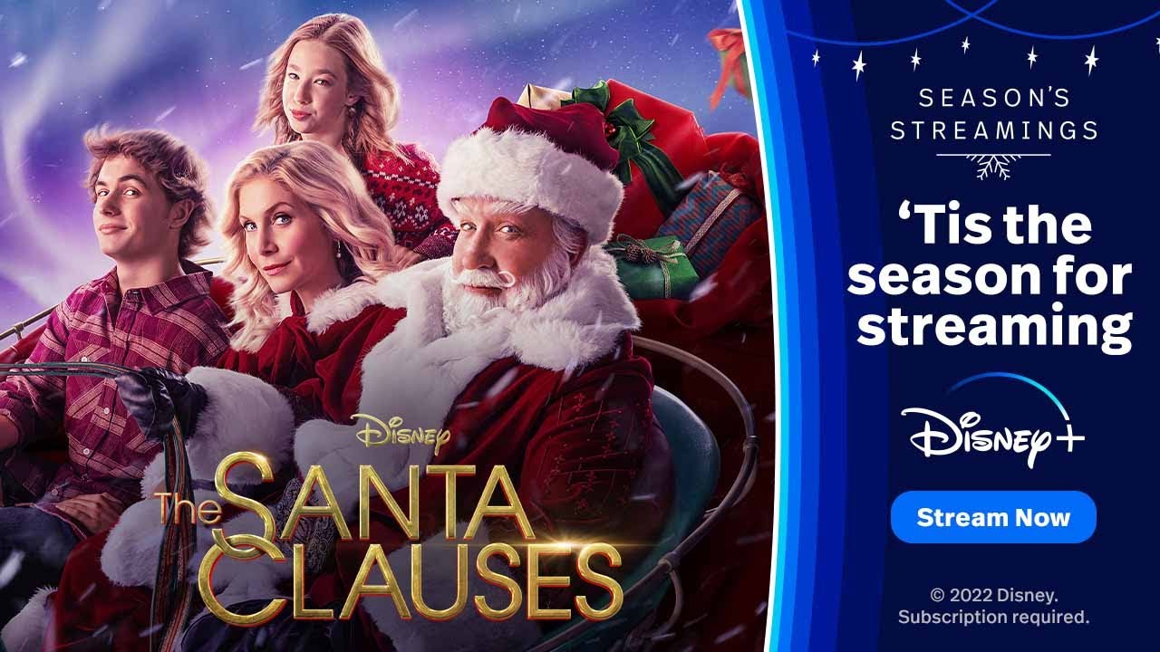 The Santa Clauses, an Original series starring Tim Allen. - The Santa Clauses, an Original series starring Tim Allen.
Now streaming on Disney+