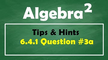 6.4.1 - Tips & Hints - SolvingRational Functions - #3a