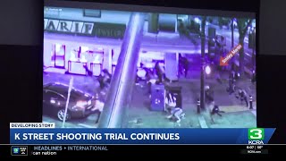 Sacramento K Street shooting trial | Prosecutors call witnesses to the stand