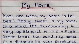 My Home Essay in English || My Home || my home || essay writing