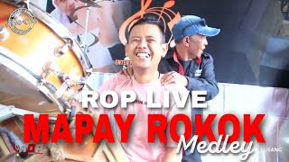 Medley Enak Mapay Rokok | ROP Live