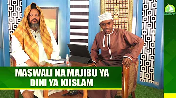 #LIVE: MASWALI NA MAJIBU YA DINI YA KIISLAM