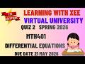 MTH401 Differential Equations Quiz 2 Spring 2026 Virtual University of Pakistan