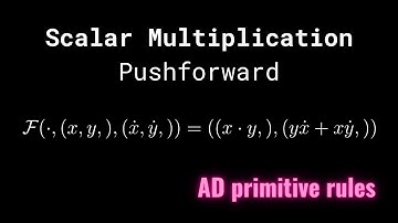 Scalar Multiplication - Pushforward/Jvp rule