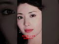 昭和の美しい女優 松坂慶子さん