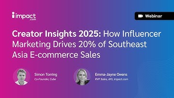 How Creators Drive $46 Billion in Southeast Asia E-commerce | impact.com Creator Insights 2025