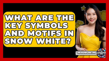 What Are The Key Symbols And Motifs In Snow White? - The Animation Reel