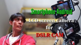 Smartphone Android As A Secondary Lcd Screen Camera For Dslr Cam How To Install