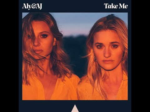 Aly & AJ - Take Me (Studio Live Performance Mix) 2020