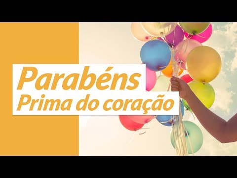 Feliz Aniversário Prima