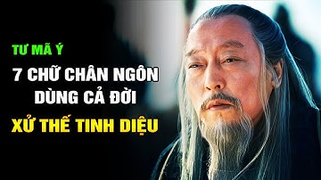 Tư Mã Ý Cả Đời Chỉ Dùng 7 Chữ Này Để Xử Thế Tinh Diệu Thấu Hiểu Sẽ Thành Bậc Thượng Thừa