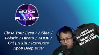 Download lagu Close Your Eyes / A:Side / Polarix / Hiroto / AHOF / Cai Jin Xin / RaceBace - Kpop Deep Dives!