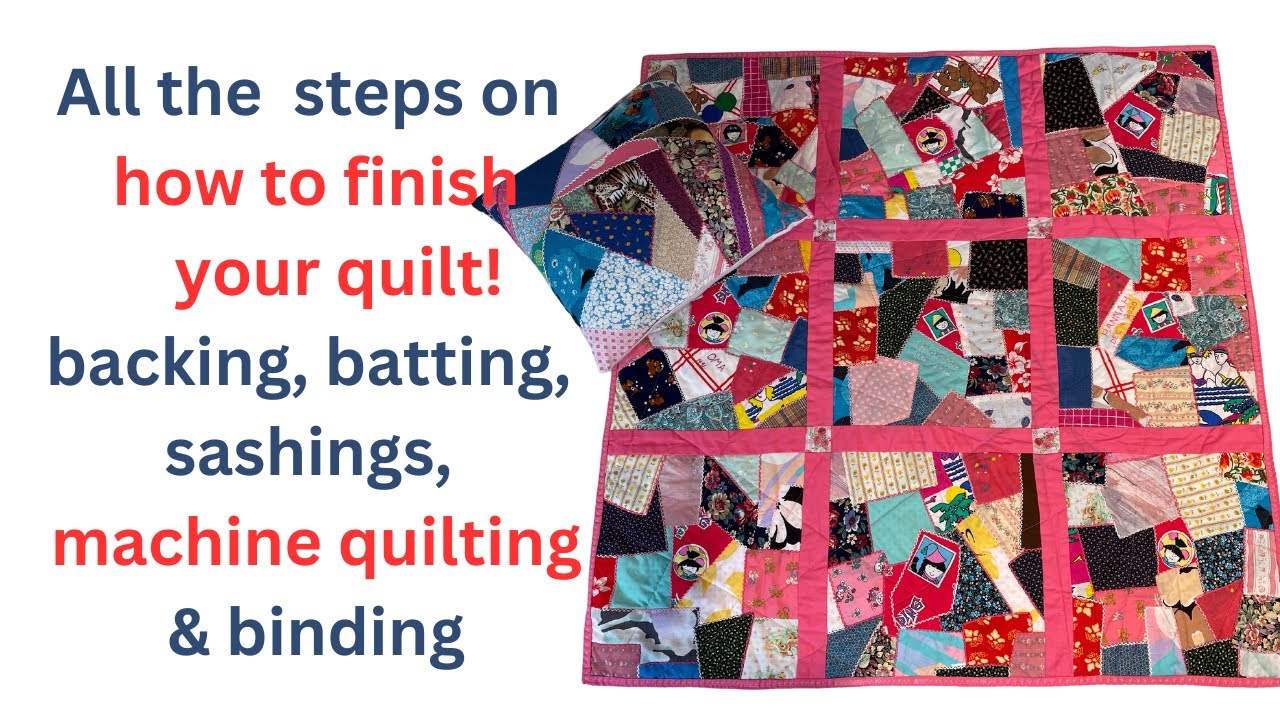 QUILTING: Batting, Backings, & Bindings