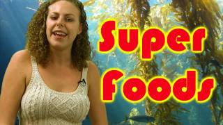 Top 10 Super Foods - Psychetruth Nutrition, Whole Food, Corrina