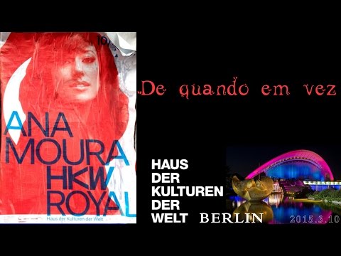Ana Moura *2015 Berlin* De quando em vez